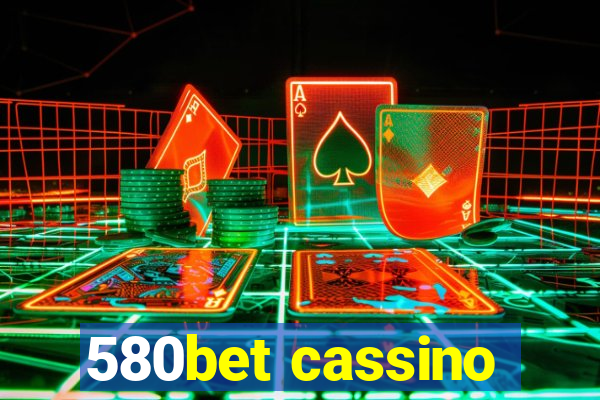 580bet cassino